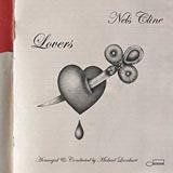 Nels Cline Lovers